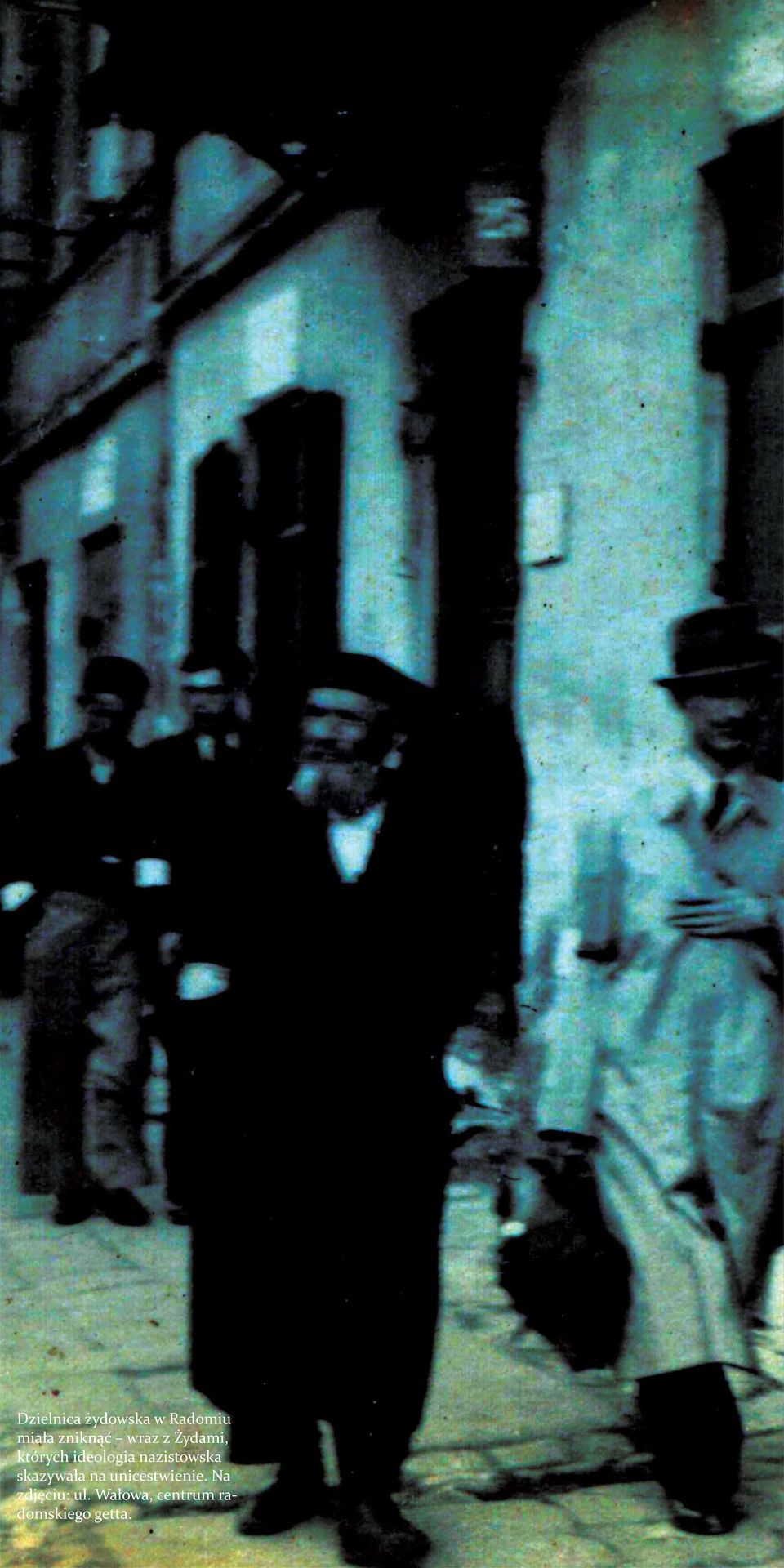nazistowska skazywała na unicestwienie.