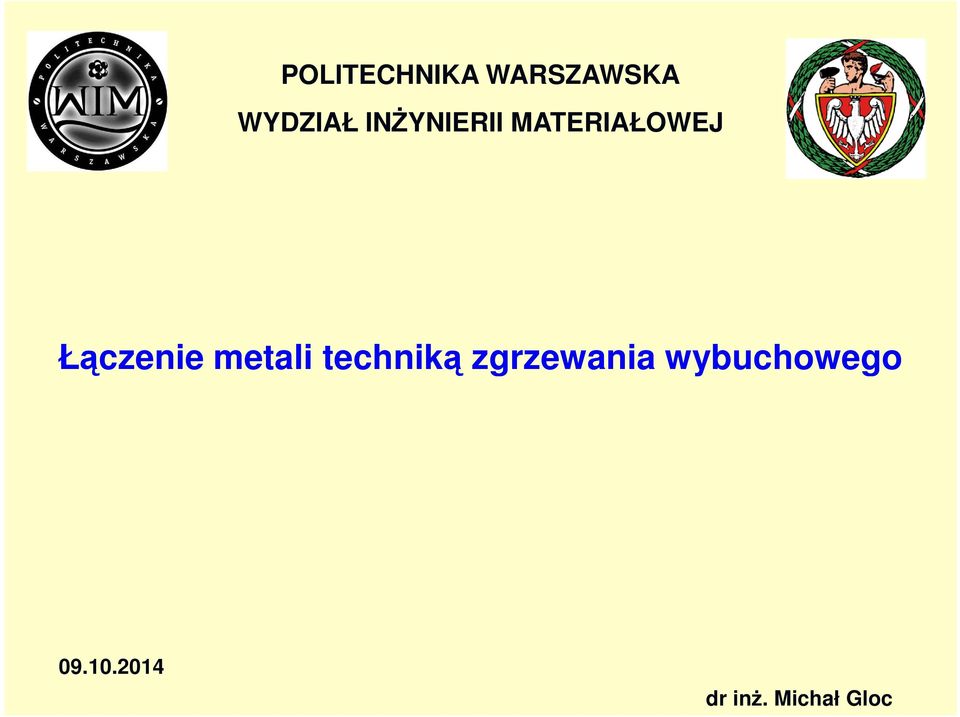 metali techniką zgrzewania