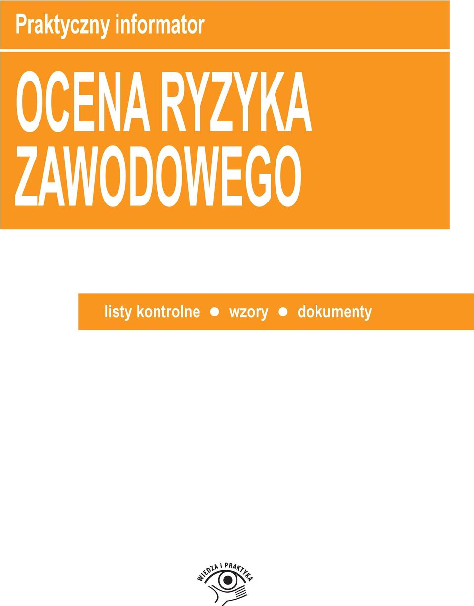 RYZYKA ZAWODOWEGO