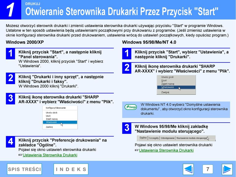 (Jeśli zmienisz ustawienia w oknie konfiguracji sterownika drukarki przed drukowaniem, ustawienia wrócą do ustawień początkowych, kiedy opuścisz program.