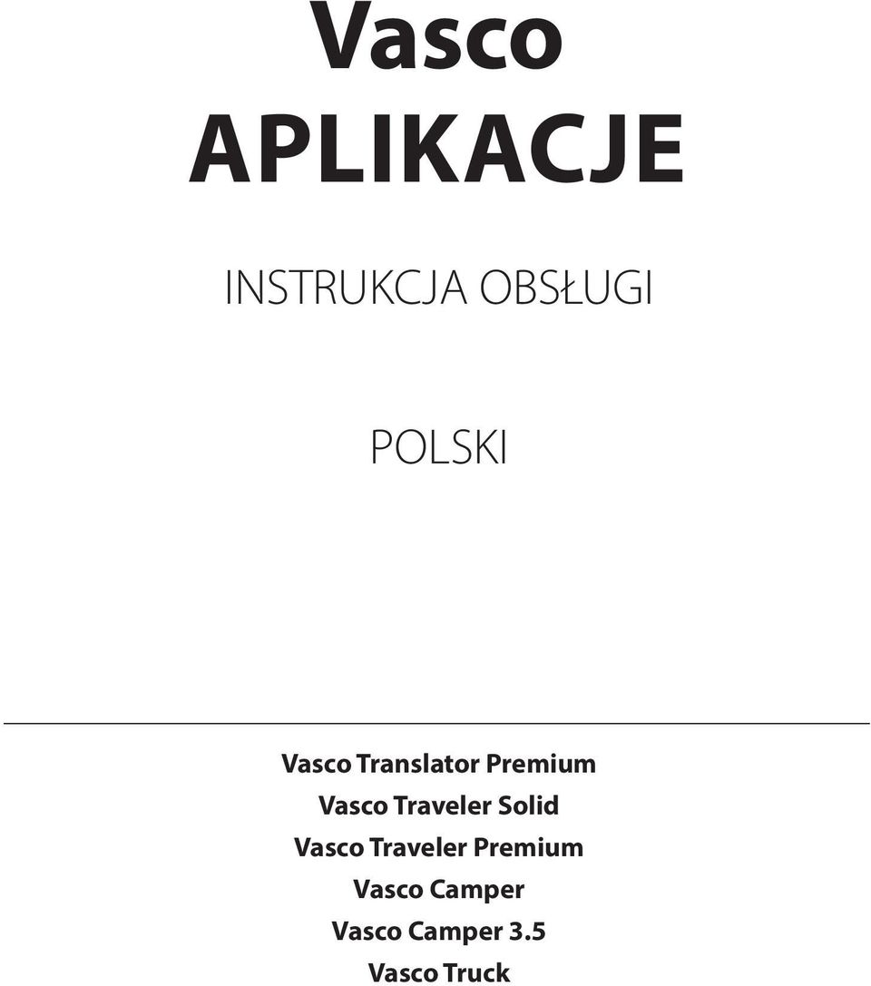 Traveler Solid Vasco Traveler Premium