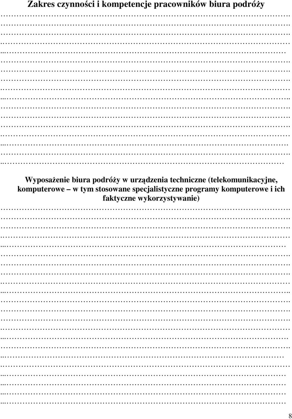 (telekomunikacyjne, komputerowe w tym stosowane specjalistyczne