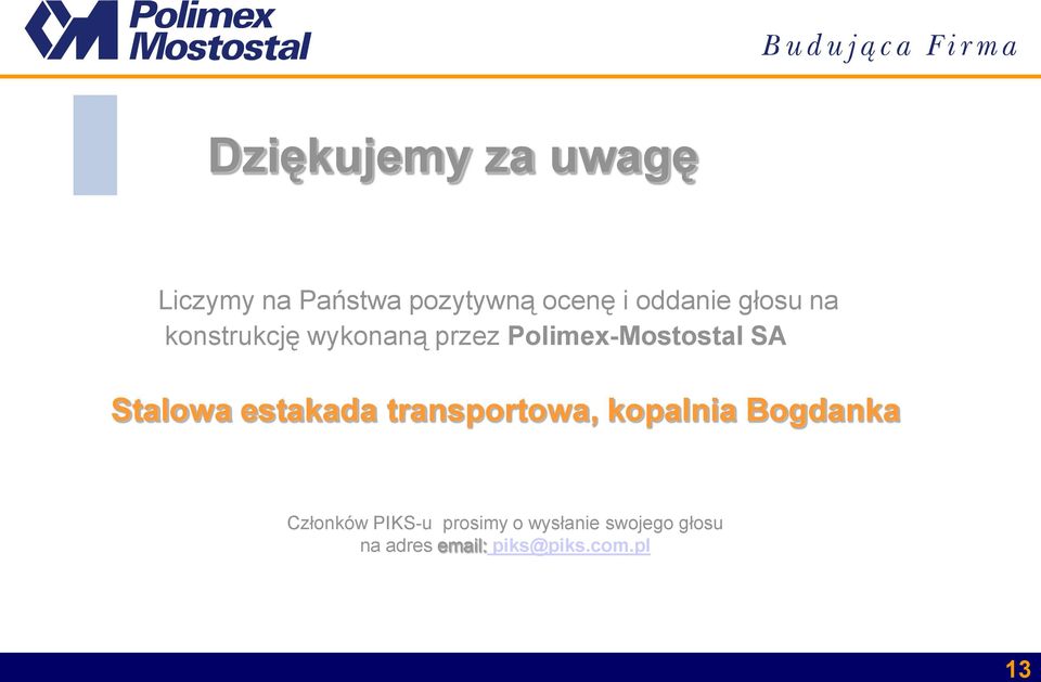 SA Stalowa estakada transportowa, kopalnia Bogdanka Członków