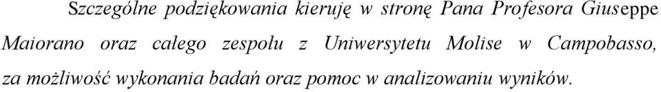 z Uniwersytetu Molise w Campobasso, za możliwość