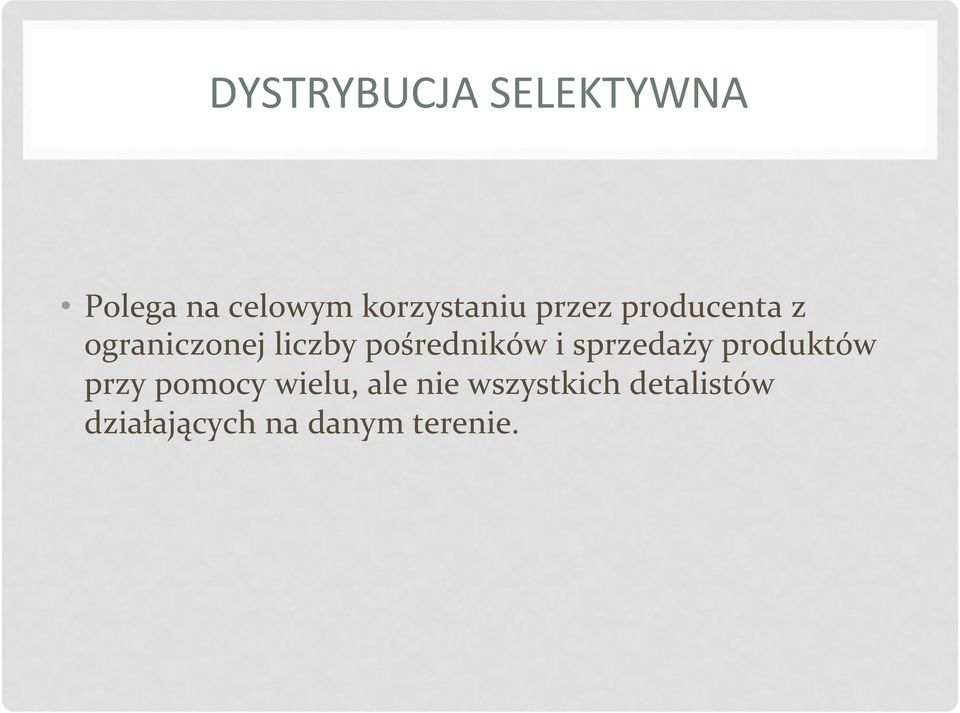 pośredników i sprzedaży produktów przy pomocy