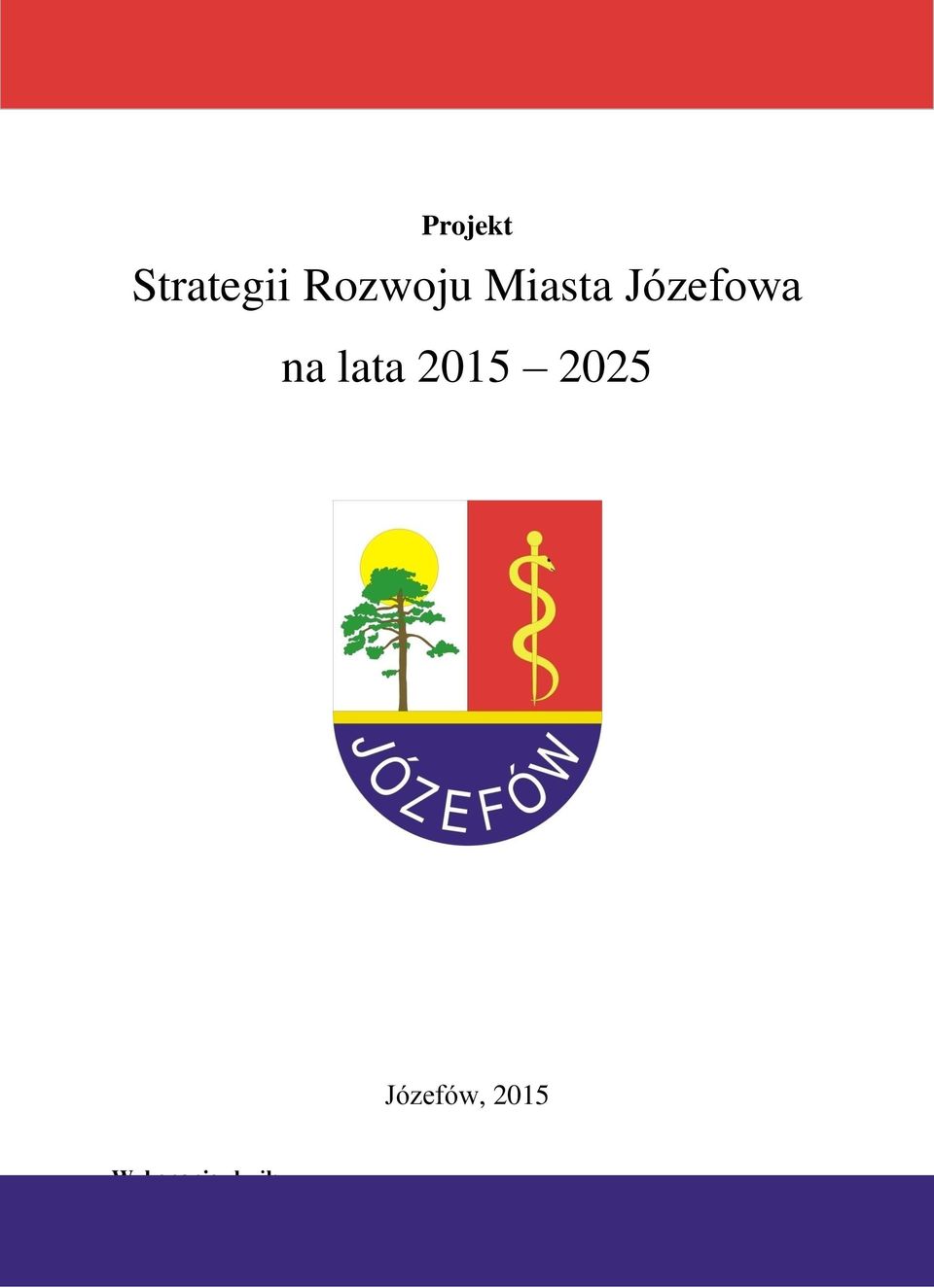 2015 2025 Józefów, 2015