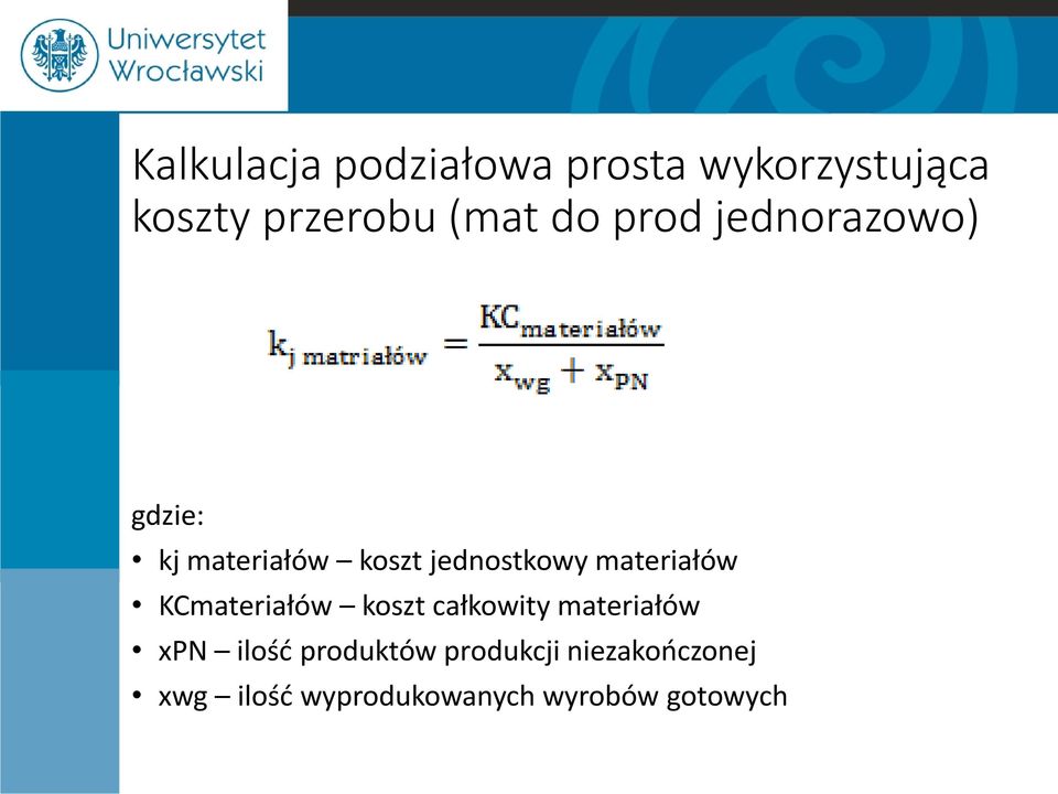 materiałów KCmateriałów koszt całkowity materiałów xpn ilość