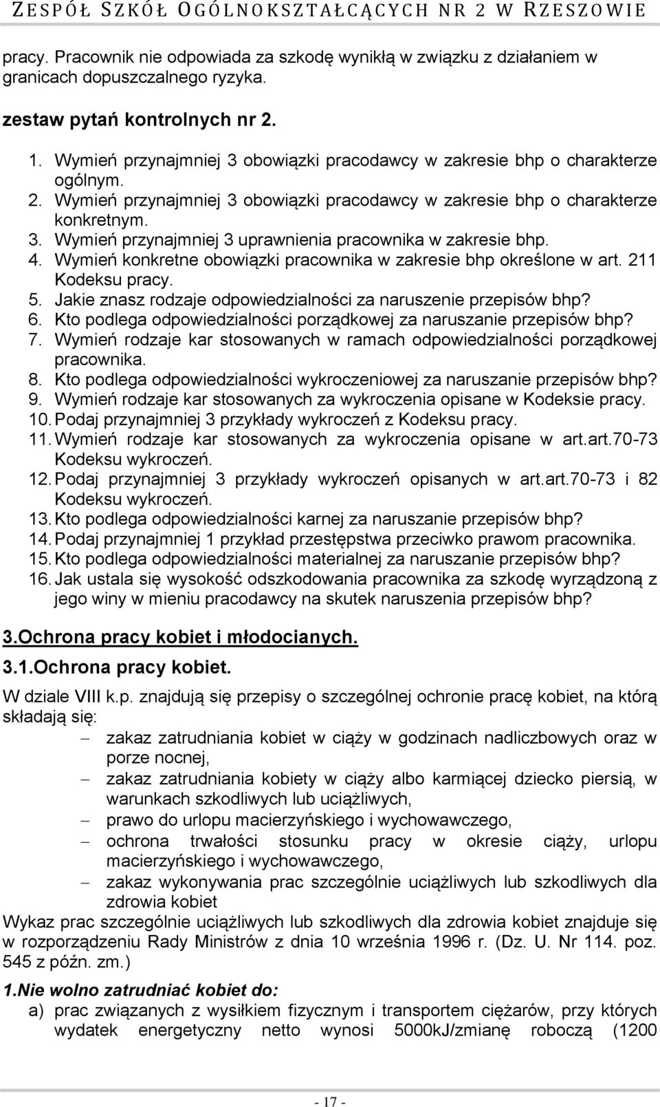 4. Wymień konkretne obowiązki pracownika w zakresie bhp określone w art. 211 Kodeksu pracy. 5. Jakie znasz rodzaje odpowiedzialności za naruszenie przepisów bhp? 6.