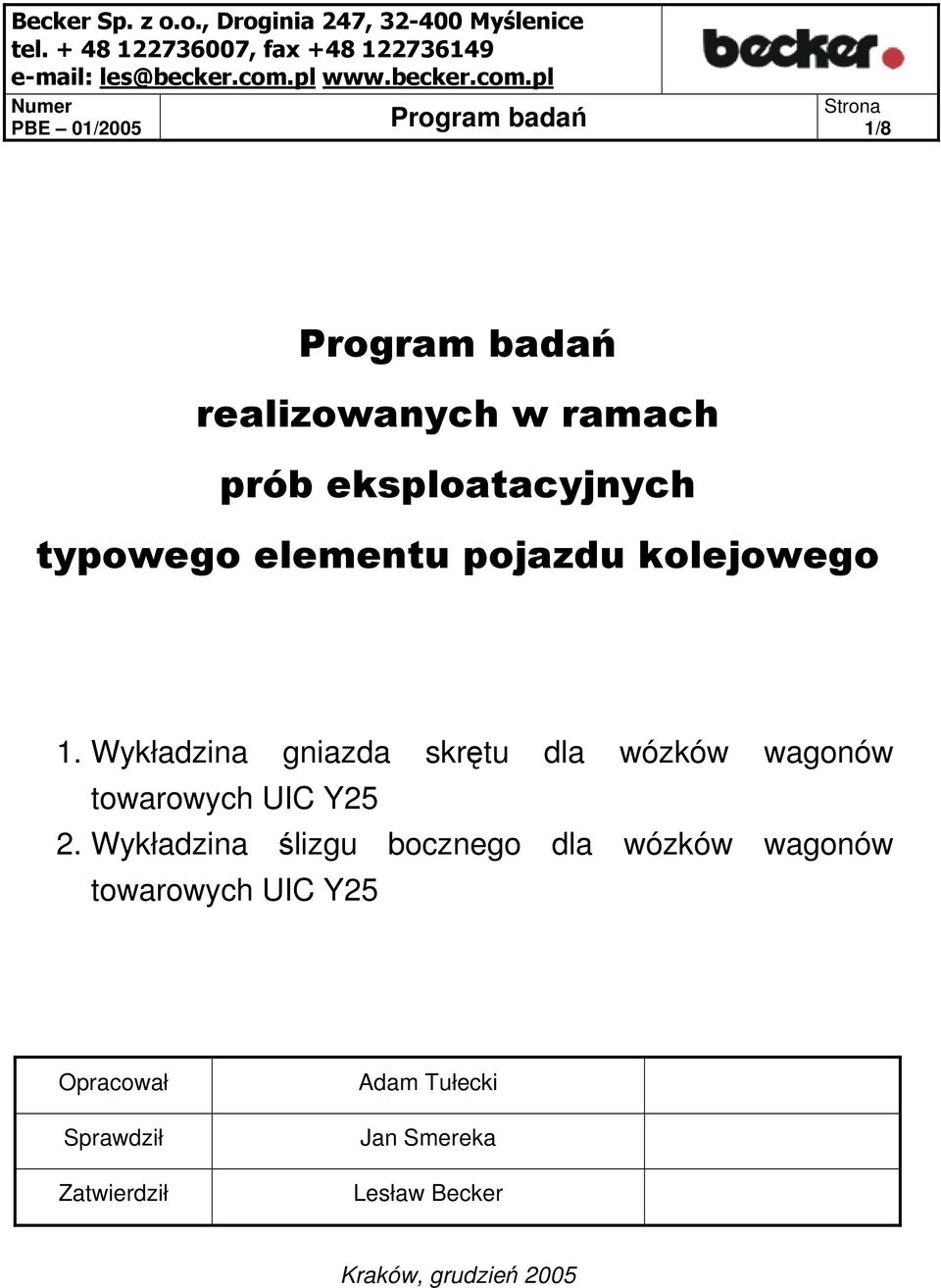 Wykładzina gniazda skrętu dla wózków wagonów towarowych UIC Y25 2.