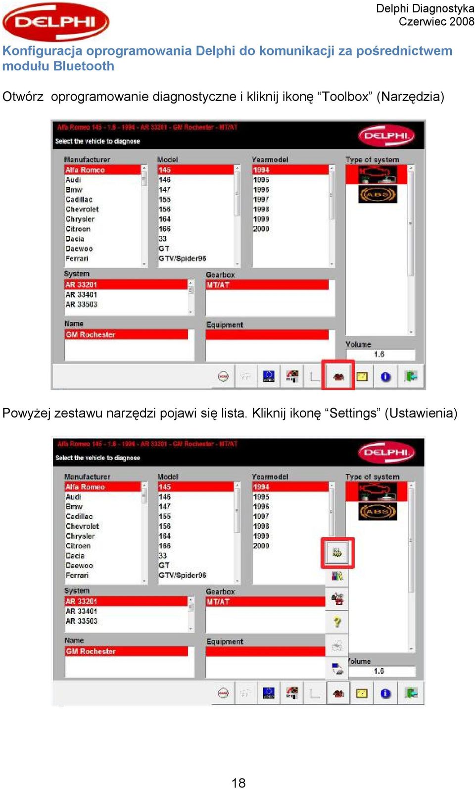 diagnostyczne i kliknij ikonę Toolbox (Narzędzia) Powyżej