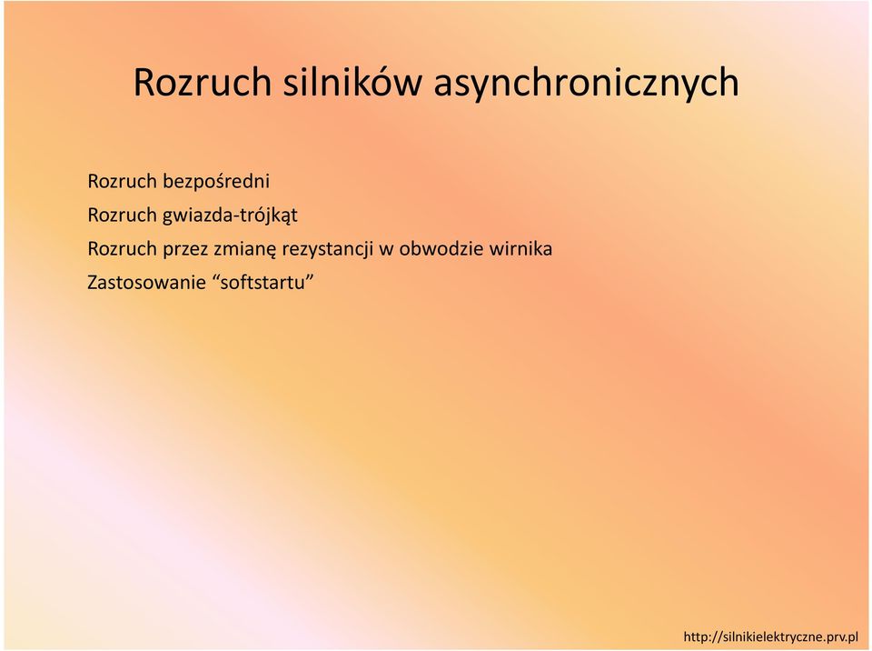 gwiazda-trójkąt Rozruch przez zmianę