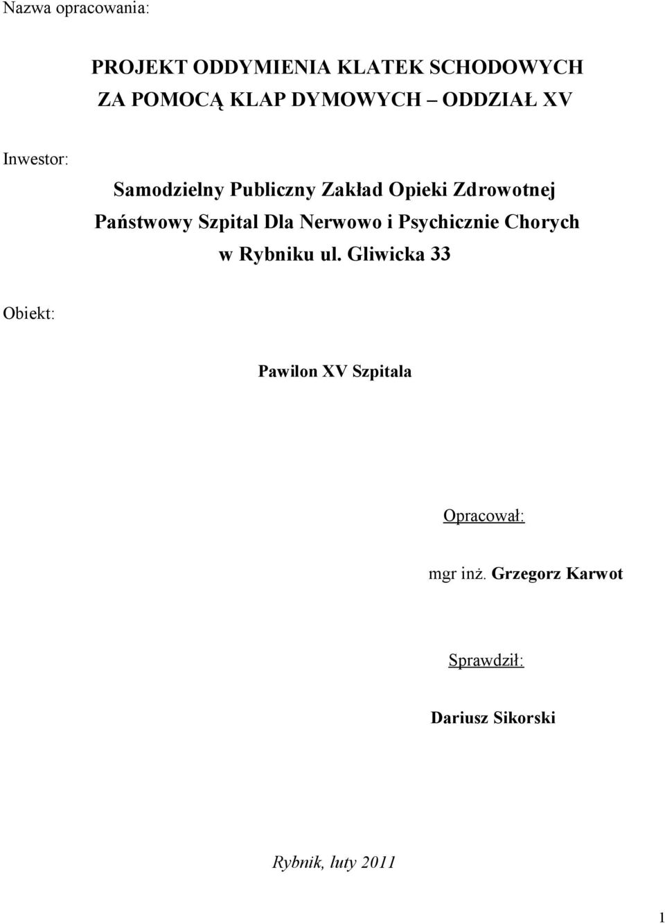 Szpital Dla Nerwowo i Psychicznie Chorych w Rybniku ul.