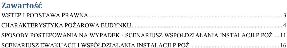 .. 4 SPOSOBY POSTEPOWANIA NA WYPADEK - SCENARIUSZ