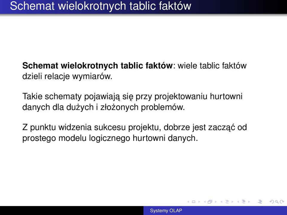 Takie schematy pojawiaja się przy projektowaniu hurtowni danych dla dużych i