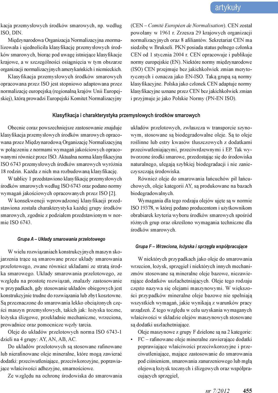 tym obszarze organizacji normalizacyjnych amerykańskich i niemieckich.