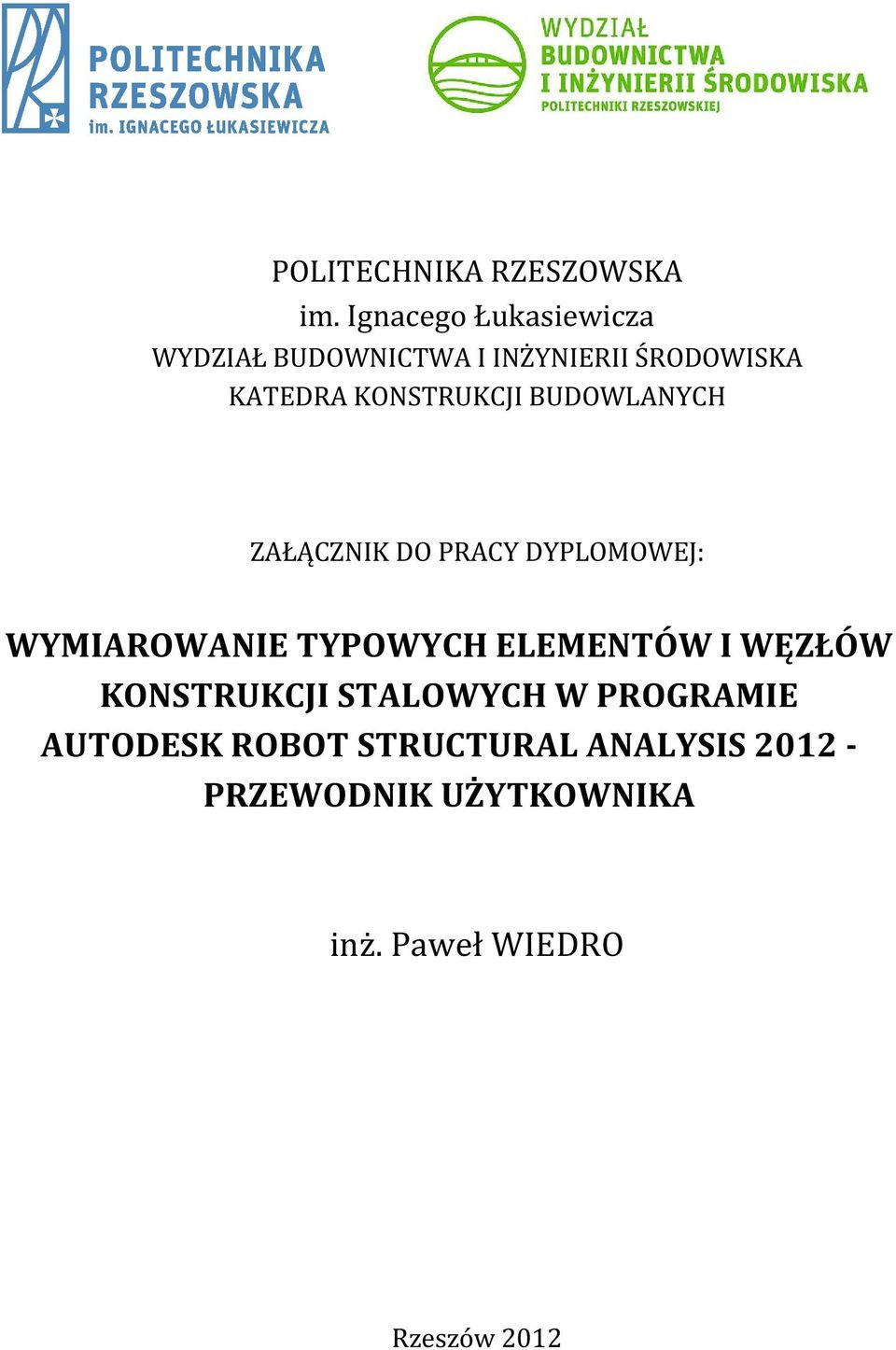 KONSTRUKCJI BUDOWLANYCH ZAŁĄCZNIK DO PRACY DYPLOMOWEJ: WYMIAROWANIE TYPOWYCH