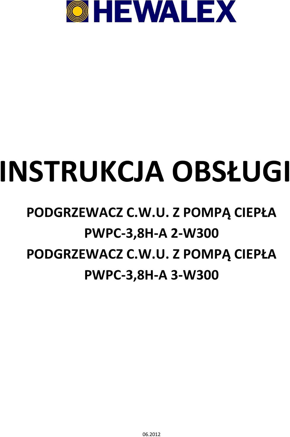 2-W300 PODGRZEWACZ C. 3-W300 06.