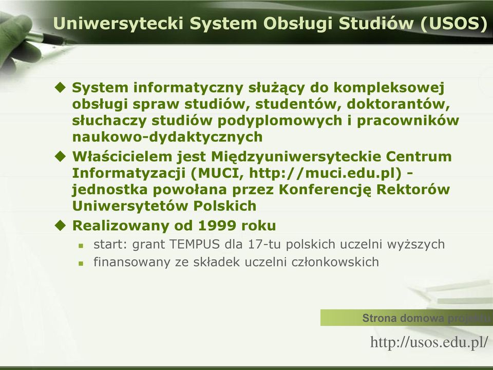 Informatyzacji (MUCI, http://muci.edu.