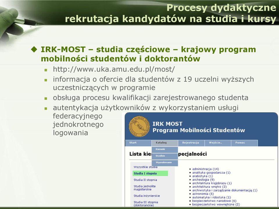 pl/most/ informacja o ofercie dla studentów z 19 uczelni wyższych uczestniczących w programie