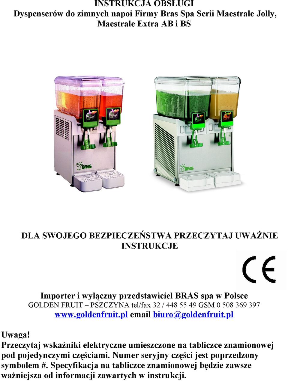 www.goldenfruit.pl email biuro@goldenfruit.pl Uwaga!