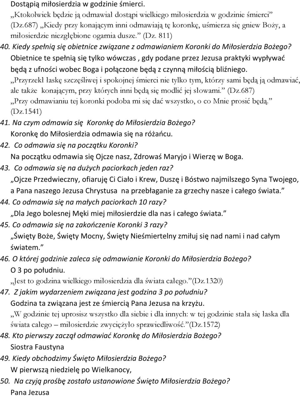 Kiedy spełnią się obietnice związane z odmawianiem Koronki do Miłosierdzia Bożego?