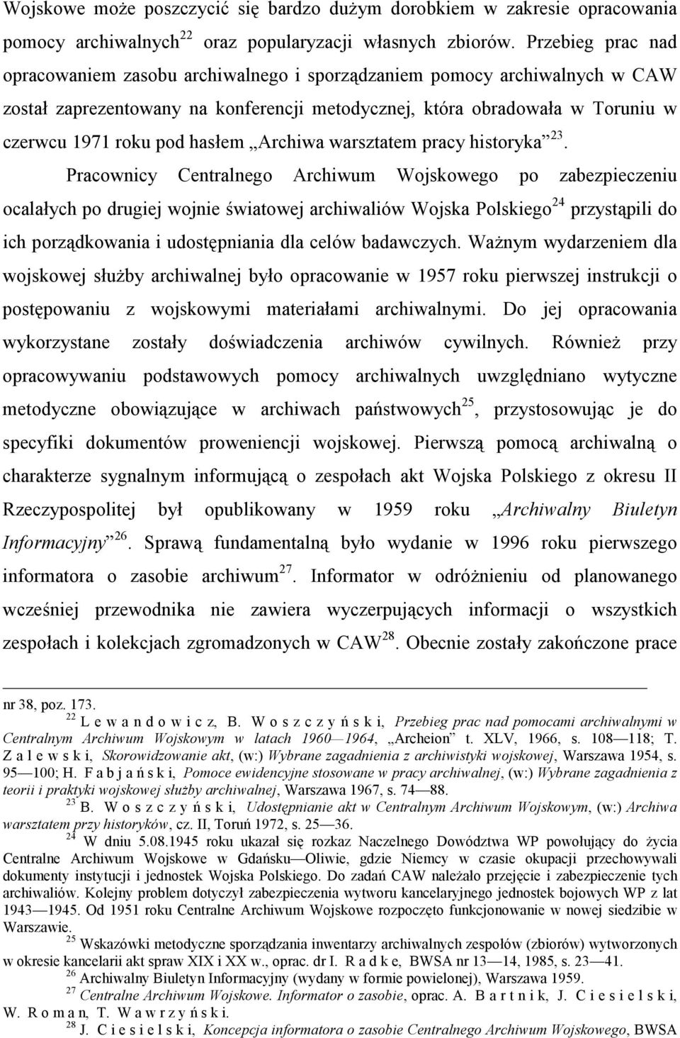 hasłem Archiwa warsztatem pracy historyka 23.
