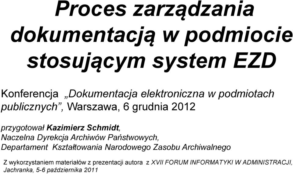 Naczelna Dyrekcja Archiwów Państwowych, Departament Kształtowania Narodowego Zasobu Archiwalnego Z