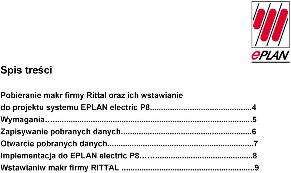 ..5 Zapisywanie pobranych danych...6 Otwarcie pobranych danych.