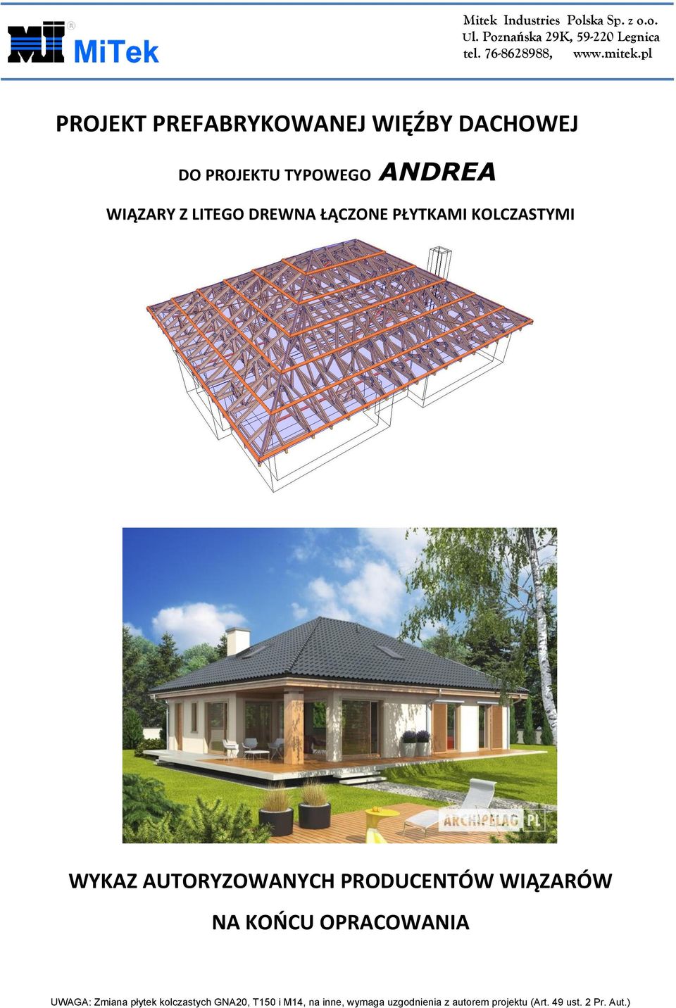 PROJEKT PREFABRYKOWANEJ WIĘŹBY DACHOWEJ DO PROJEKTU TYPOWEGO ANDREA