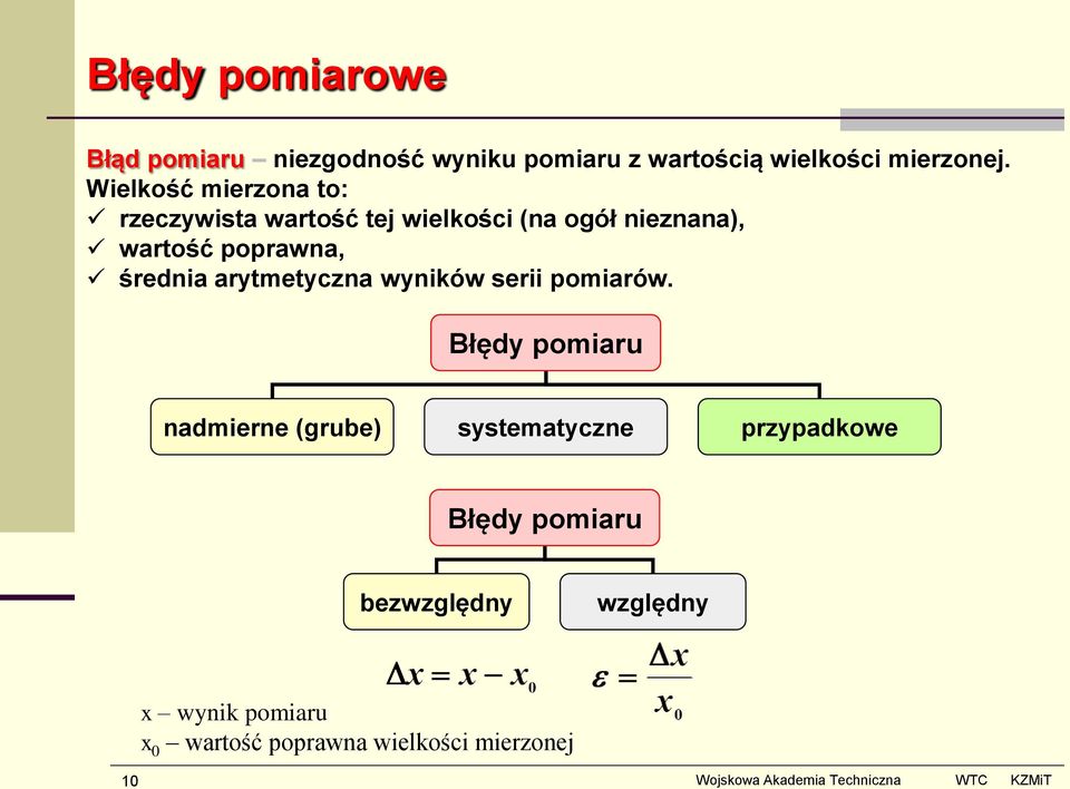 średnia arytmetyczna wyników serii pomiarów.