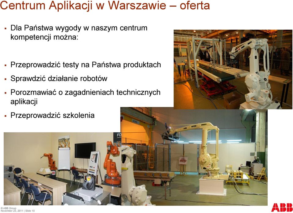 produktach Sprawdzić działanie robotów Porozmawiać o