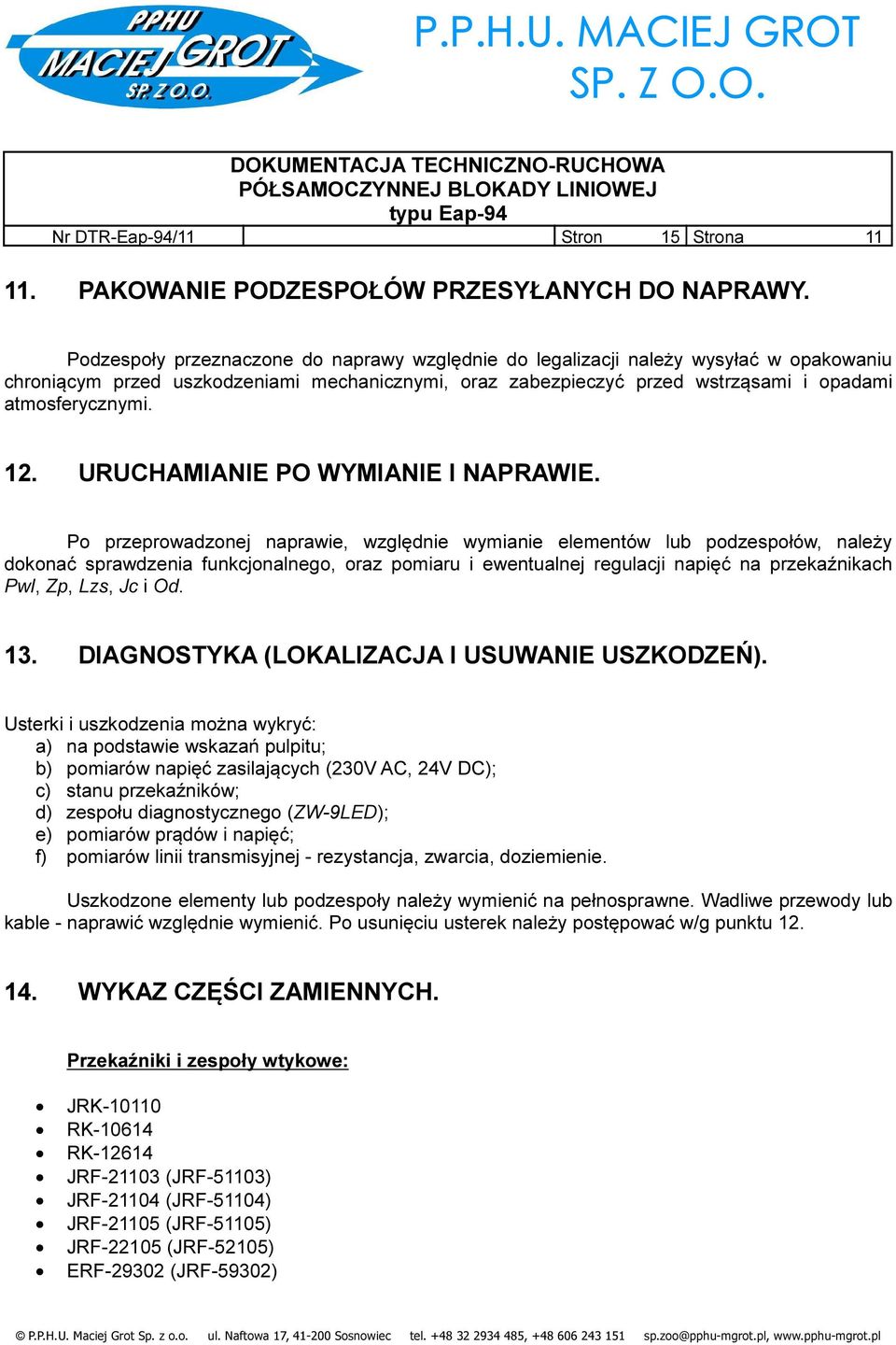 URUCHAMIANIE PO WYMIANIE I NAPRAWIE.