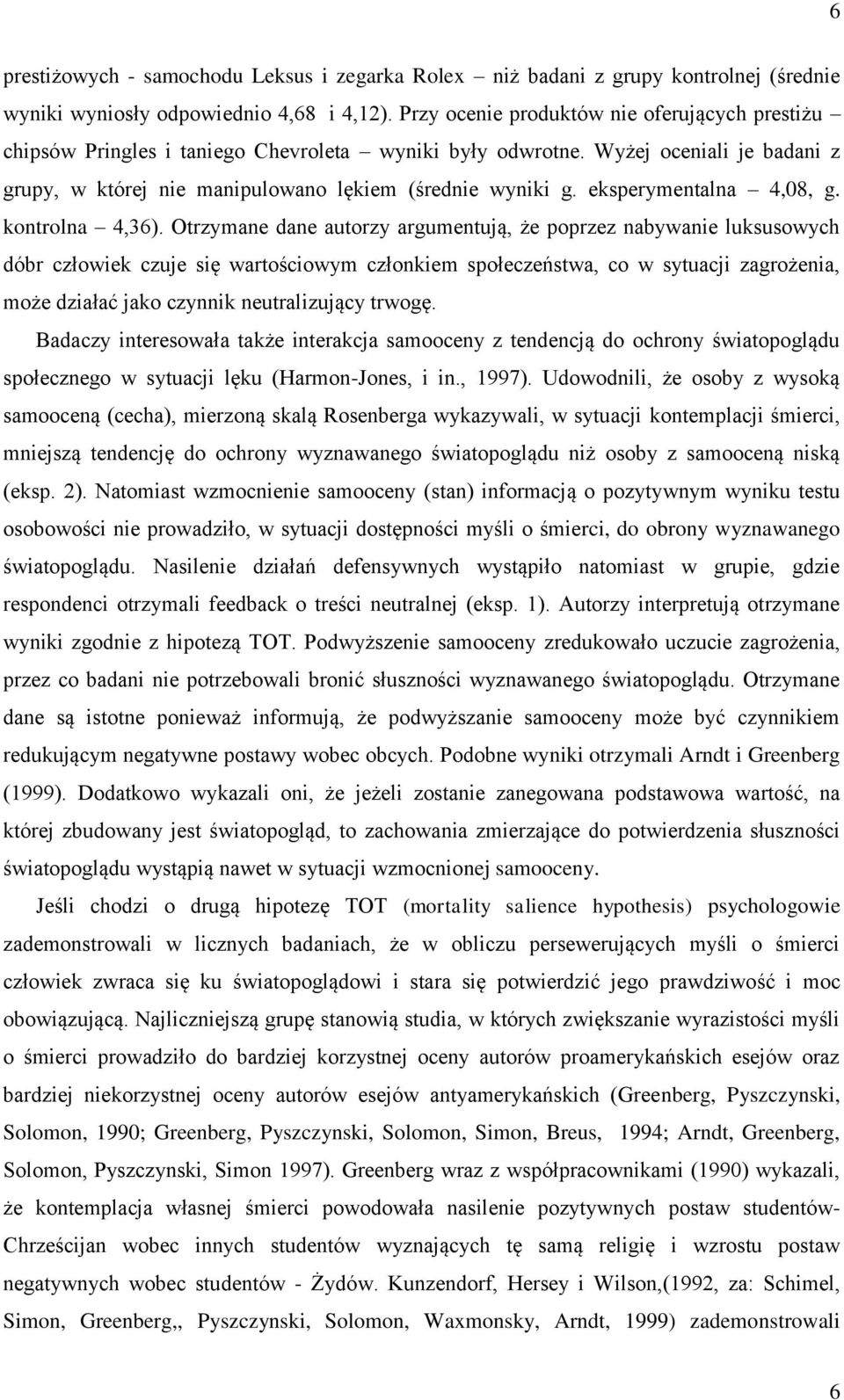 eksperymentalna 4,08, g. kontrolna 4,36).