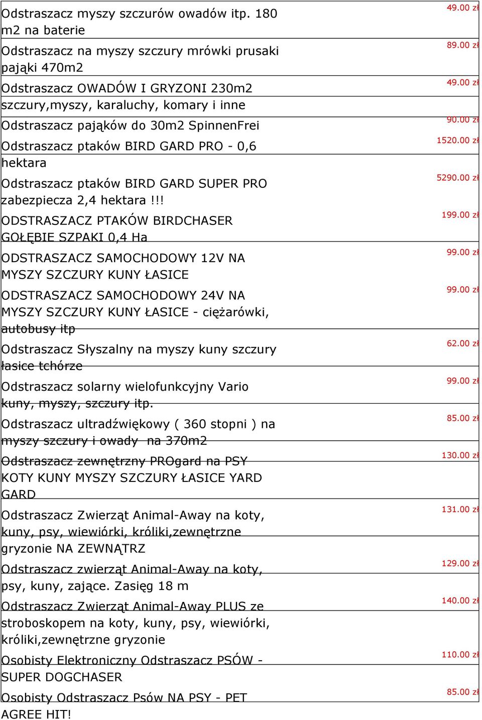 Odstraszacz ptaków BIRD GARD PRO - 0,6 hektara Odstraszacz ptaków BIRD GARD SUPER PRO zabezpiecza 2,4 hektara!