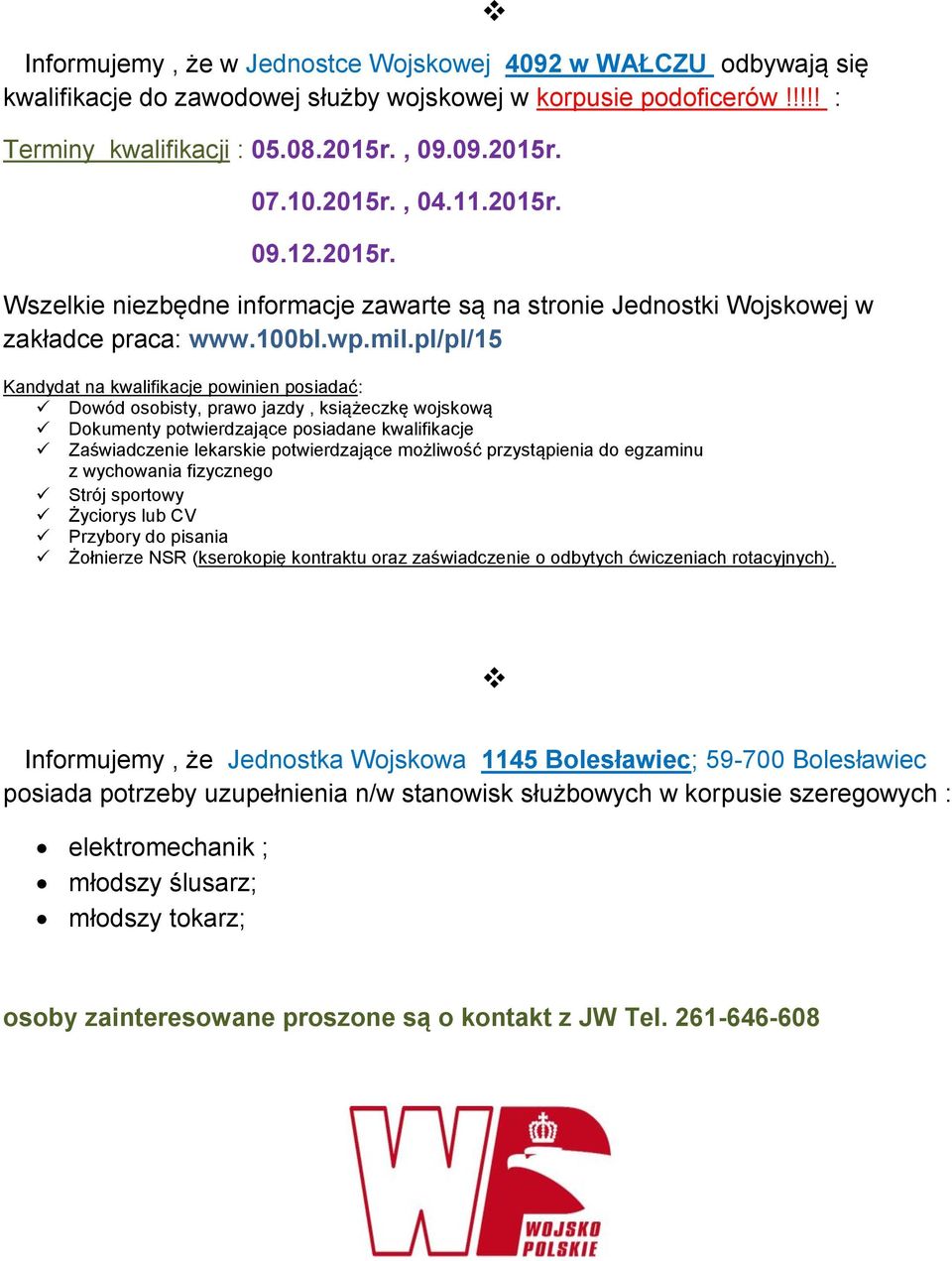 pl/pl/15 Dowód osobisty, prawo jazdy, książeczkę wojskową Dokumenty potwierdzające posiadane kwalifikacje Zaświadczenie lekarskie potwierdzające możliwość przystąpienia do egzaminu Strój sportowy