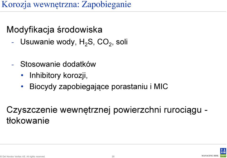 Inhibitory korozji, Biocydy zapobiegające porastaniu i MIC