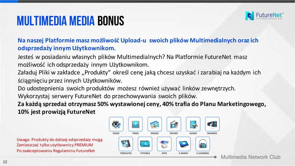 Załaduj Pliki w zakładce Produkty określ cenę jaką chcesz uzyskać i zarabiaj na każdym ich ściągnięciu przez innych Użytkowników.