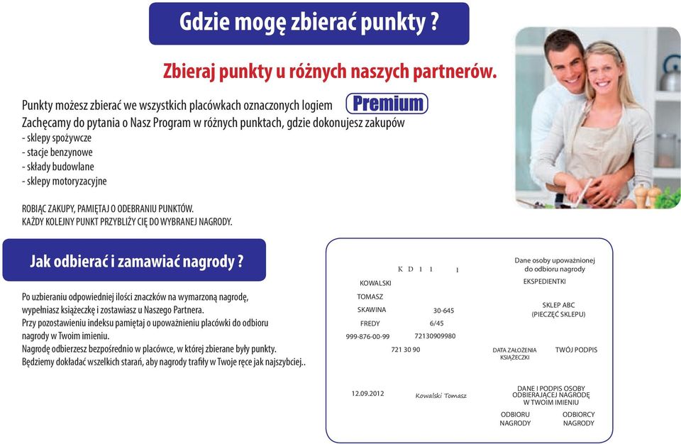 budowlane - sklepy motoryzacyjne ROBIĄC ZAKUPY, PAMIĘTAJ O ODEBRANIU PUNKTÓW. KAŻDY KOLEJNY PUNKT PRZYBLIŻY CIĘ DO WYBRANEJ NAGRODY. Jak odbierać i zamawiać nagrody?