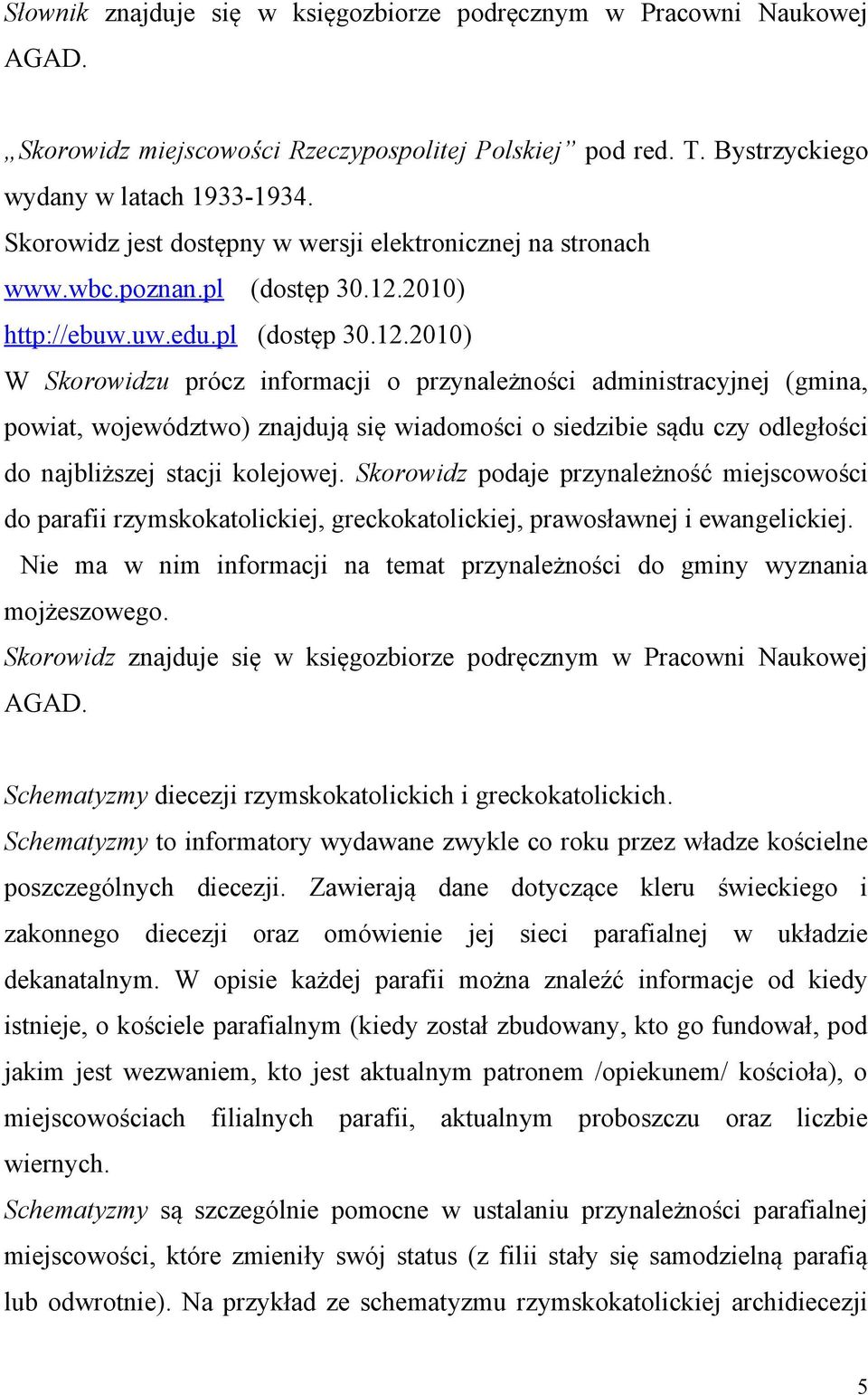 2010) http://ebuw.uw.edu.pl (dostęp 30.12.