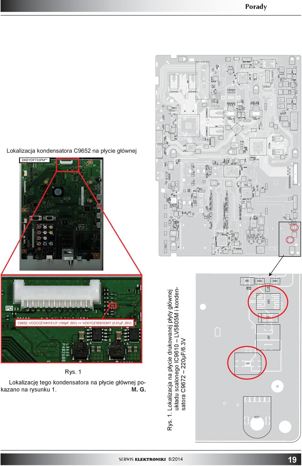 01µF, 25V) PD C9665 R2003 IC2001 C2030 C2026 C2031 C2029 C2027 C2025 C2024 C2032 C2033 C2035 C2036 R2016 R2025 R2024 D2003 R2407 IC2402 R2055 R1361 R1360 R1359 R1362 R2406 R1352 Q1808 R1817 IC2003