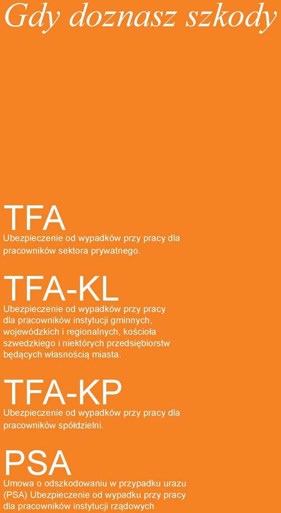 szwedzkiego i niektórych przedsiębiorstw będących własnością miasta.