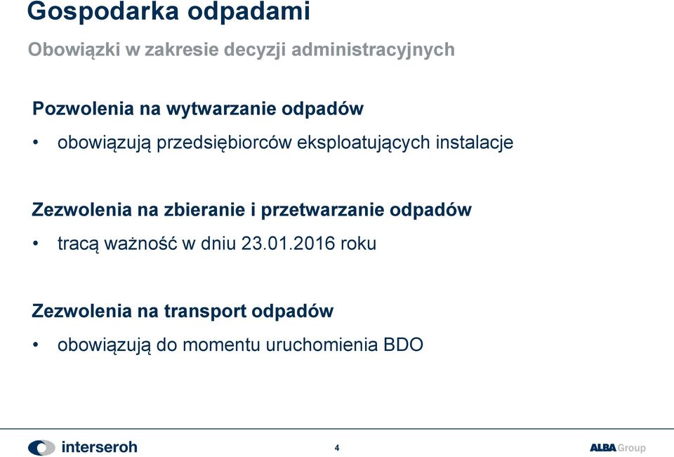 Zezwolenia na zbieranie i przetwarzanie odpadów tracą ważność w dniu 23.01.