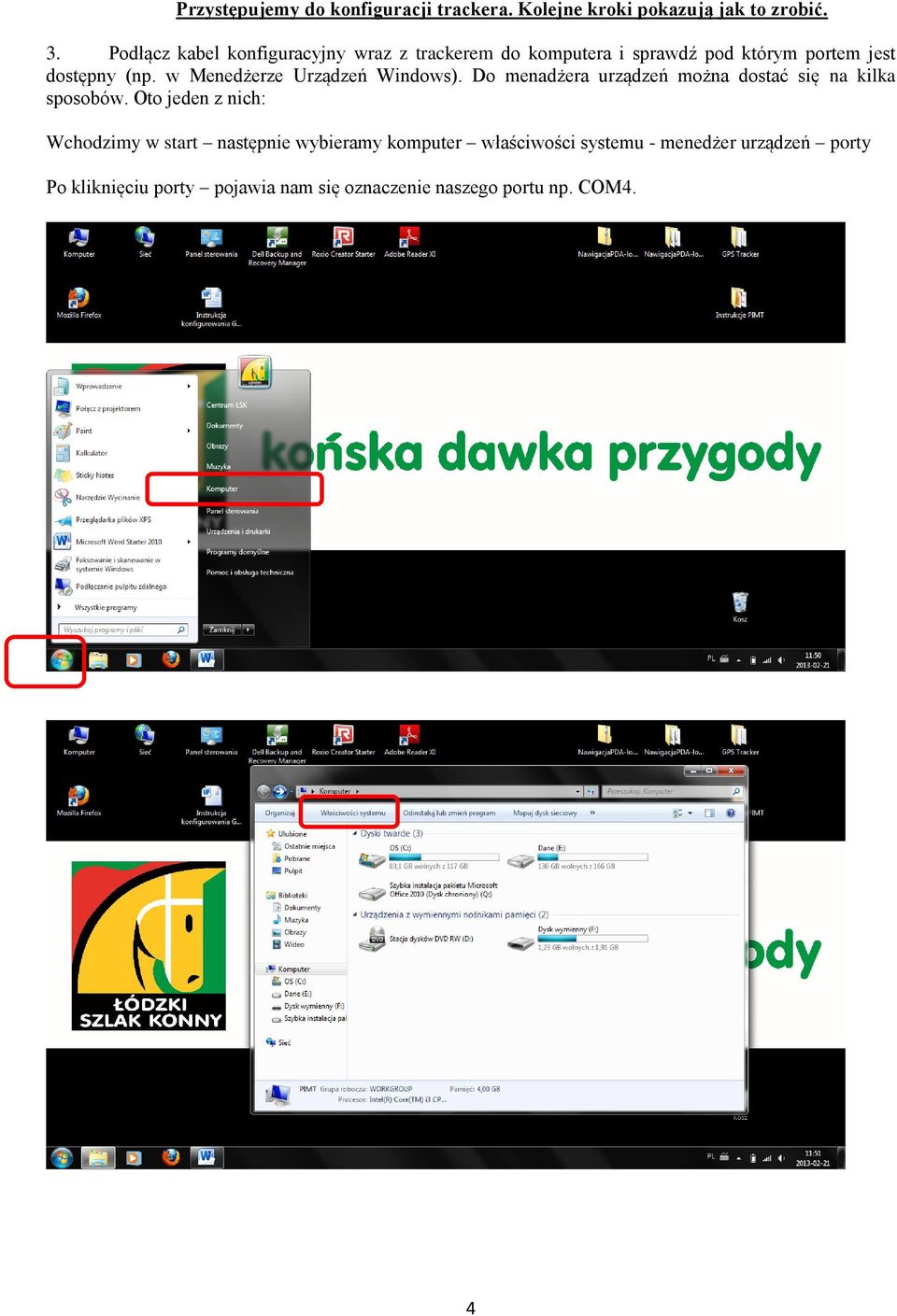 w Menedżerze Urządzeń Windows). Do menadżera urządzeń można dostać się na kilka sposobów.