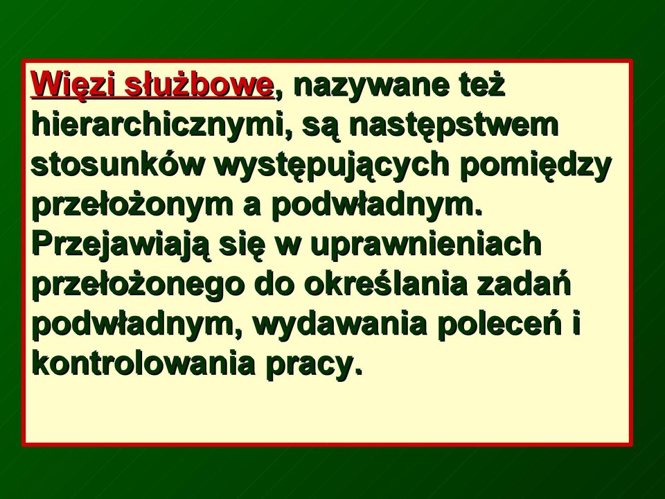 podwładnym.