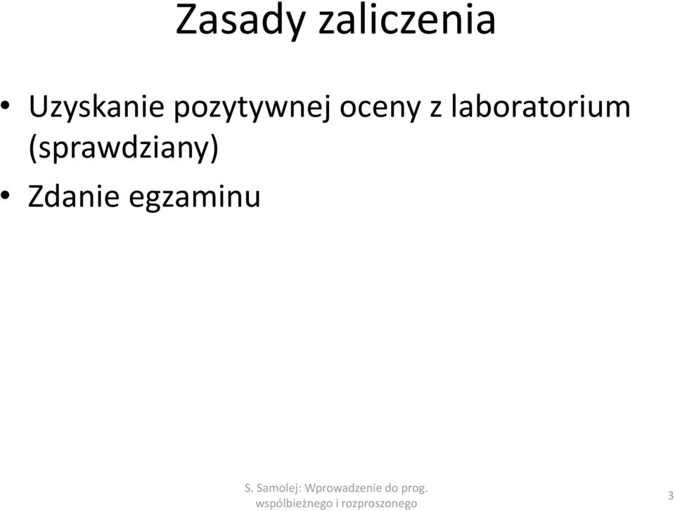 Zdanie egzaminu S.