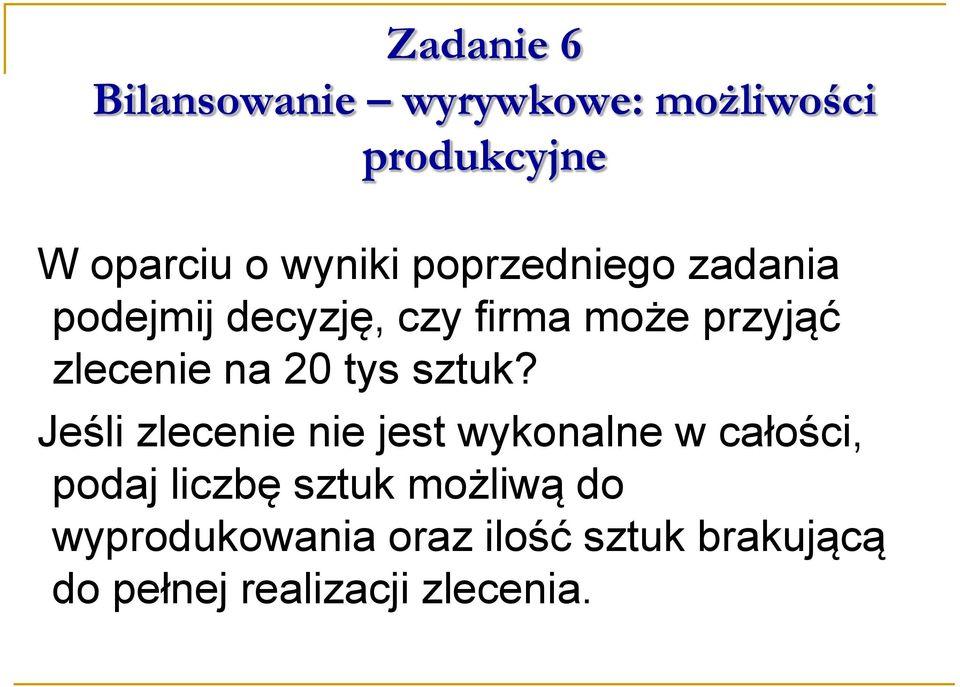 tys sztuk?