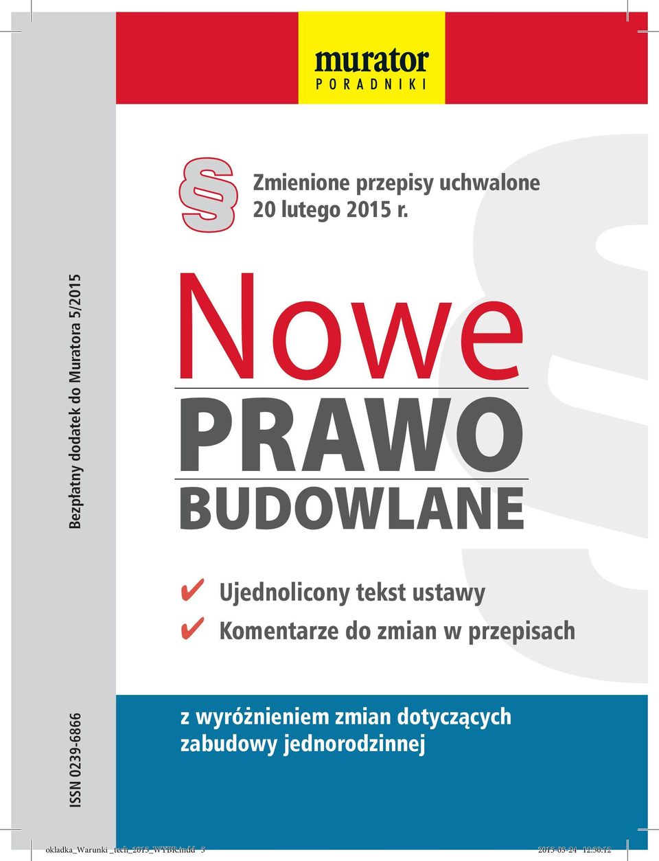 Ujednolicony tekst ustawy Komentarze do zmian w przepisach z wyróżnieniem