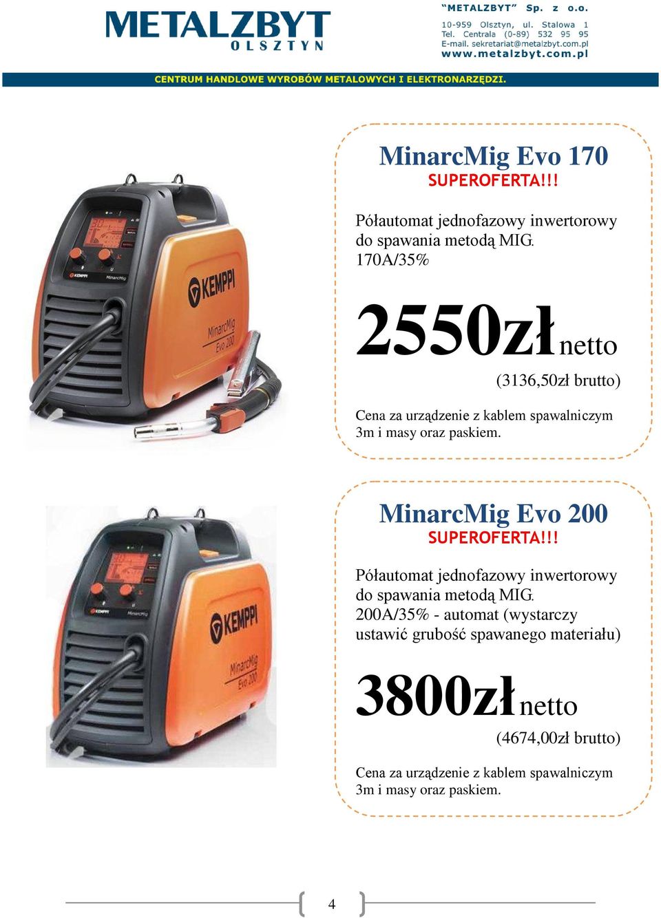 MinarcMig Evo 200 SUPEROFERTA!!! Półautomat jednofazowy inwertorowy do spawania metodą MIG.