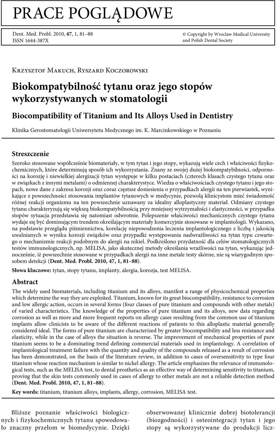 stomatologii Biocompatibility of Titanium and Its Alloys Used in Dentistry Kl