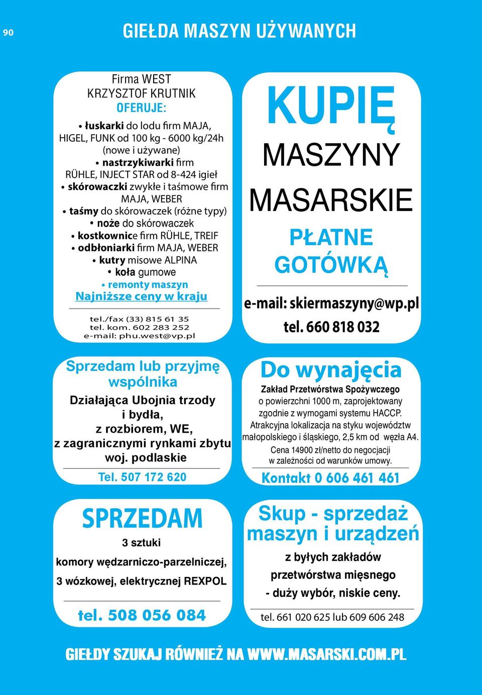 maszyn Najniższe ceny w kraju tel./fax (33) 815 61 35 tel. kom. 602 283 252 e-mail: phu.west@vp.